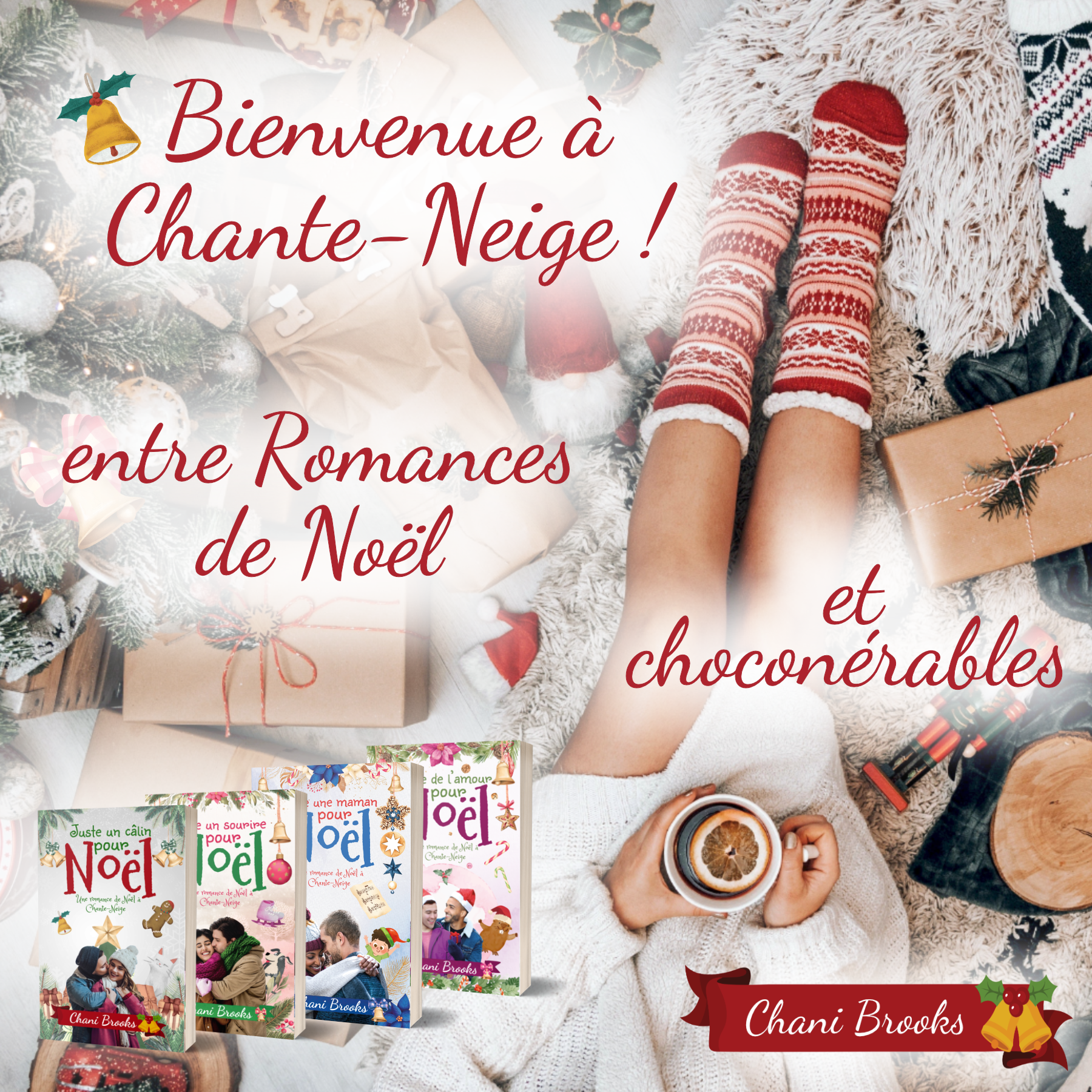 une fille en chaussette et plaid doudou avec les 4 livres et le texte: Bienvenue à Chante-Neige! entre romances de Noël et choconérables