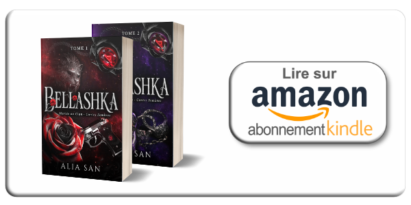 tome 1 et 2 de bellashka, dark romance mafia et le bouton lire sur amazon